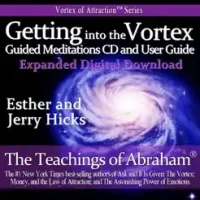 Abraham Hicks VortexAttraction