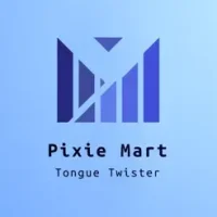 Pixie Mart - Tongue Twister