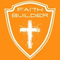 The Faith Builder