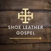 Shoe Leather Gospel